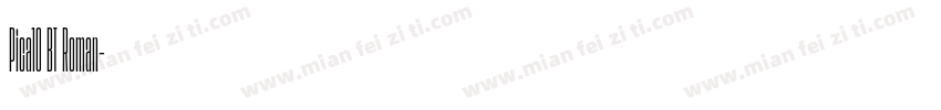 Pica10 BT Roman字体转换